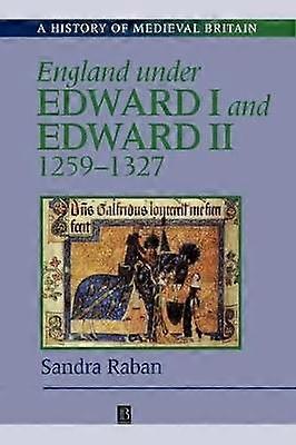England Under Edward I and Edward II