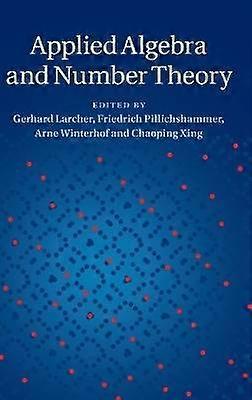 Applied Algebra and Number Theory