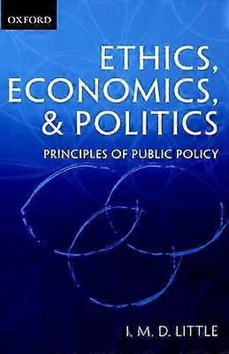 Ethics Economics and Politics