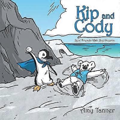 Kip and Cody Best Friends With Big Dreams