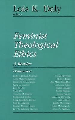 Feminist Theological Ethics