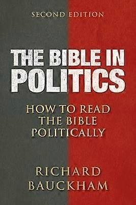 The Bible in Politics Second Edition