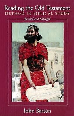 Reading the Old Testament Revised and Expanded