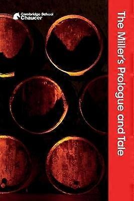The Miller's Prologue and Tale