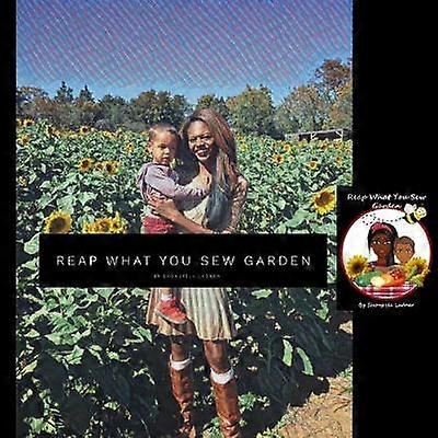 Reap What You Sew Garden