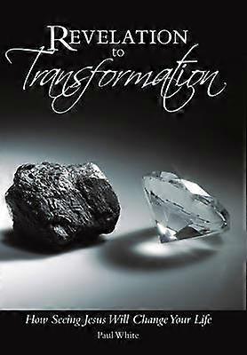 Revelation to Transformation