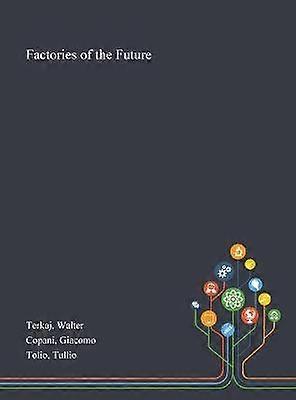 Factories of the Future