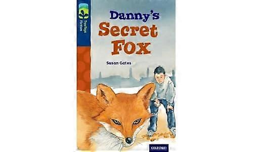 Oxford Reading Tree TreeTops Fiction: Level 14: Dannys Secret Fox