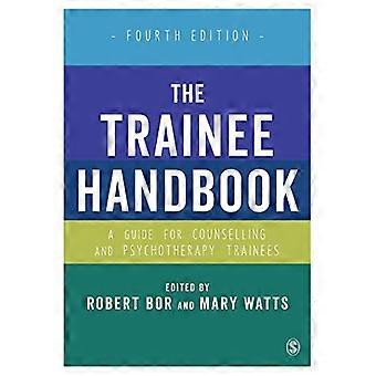 The Trainee Handbook A Guide for Counselling & Psychotherapy Trainees