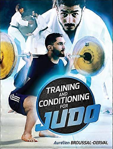 Training and Conditioning for Judo