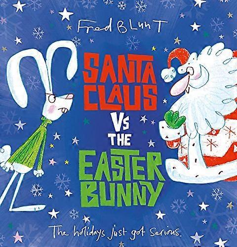 Santa Claus vs The Easter Bunny