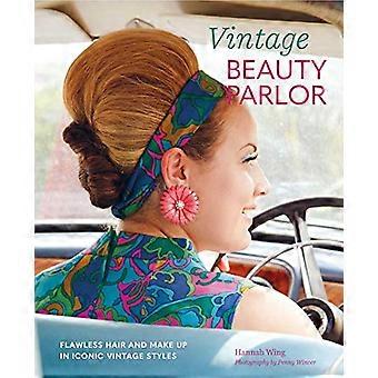 Vintage Beauty Parlor Flawless Hair and Make Up in Iconic Vintage Styles