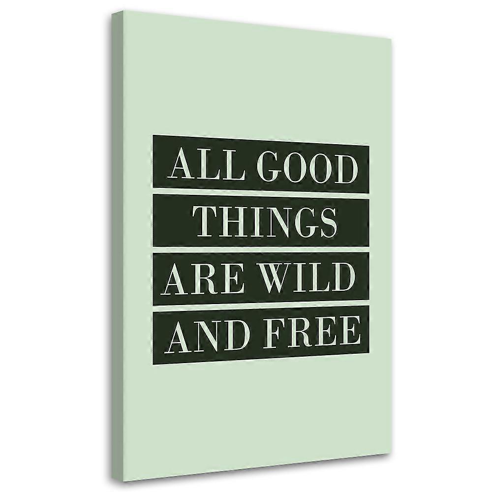 Imprimare pe pânză, inscripție All Good Things - 60x90