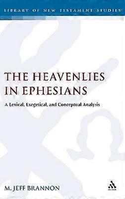 The Heavenlies in Ephesians