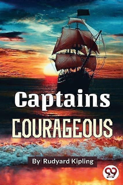 Captains Courageous by Rudyard Kipling Paperback