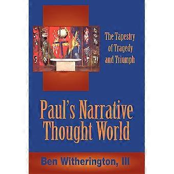 Paul's Narrative Thought World - Witherington, Ben, III - Paperback - en Book