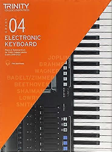 Trinity College London Electronic Keyboard Exam Pieces & Technical Work From 2019: Grade 4: And Technical Work - Grade 4