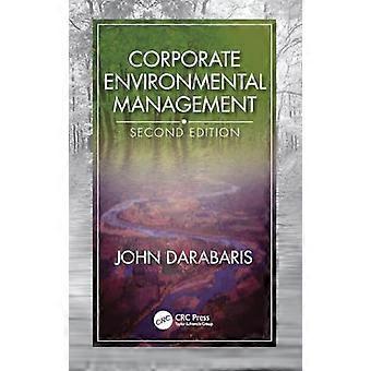 Corporate Environmental Management Second Edition