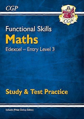 Functional Skills Maths: Edexcel Entry Level 3 Study & Test Practice