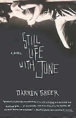 Still Life with June