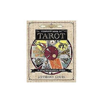 Llewellyns Complete Book of Tarot A Comprehensive Resource