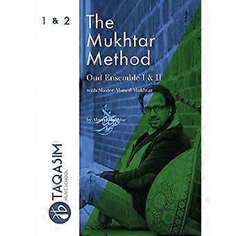 La Méthode Mukhtar - Oud Ensemble I & II