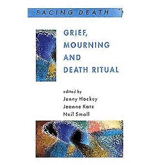 Sorg, sorg och död Ritual (Facing Death)