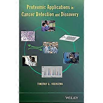Proteomic Applications in Cancer Detection and Discovery