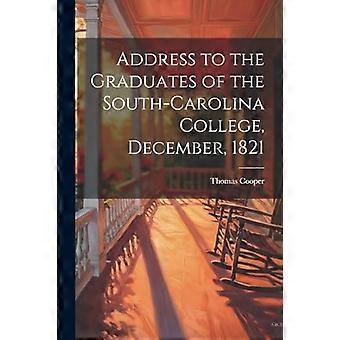 Discorso ai laureati del South Carolina College, dicembre 1821