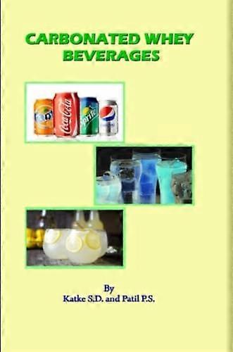 Carbonated Whey Beverages