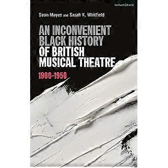 Eine unbequeme schwarze Geschichte des britischen Musiktheaters: 1900 - 1950