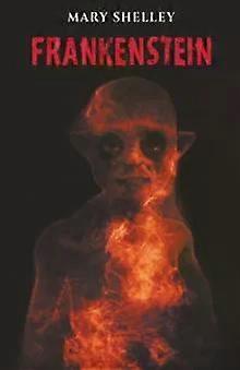 Frankenstein - Mary Shelley