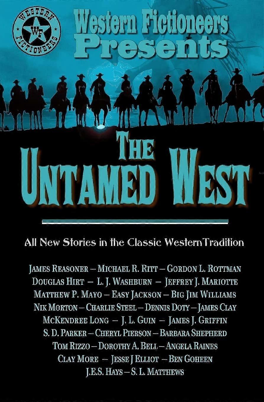 The untamed west
