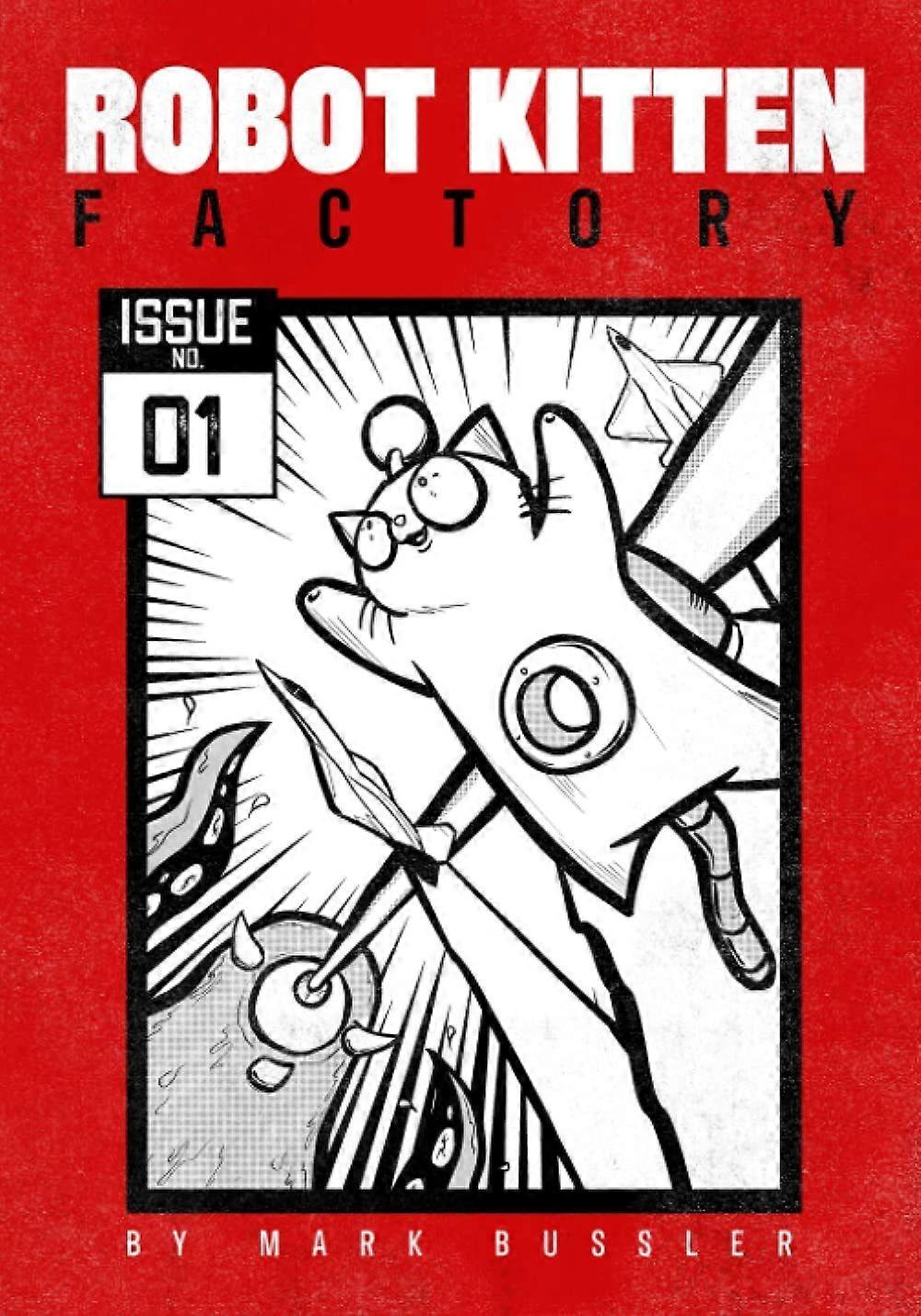 Robot kitten factory issue 1