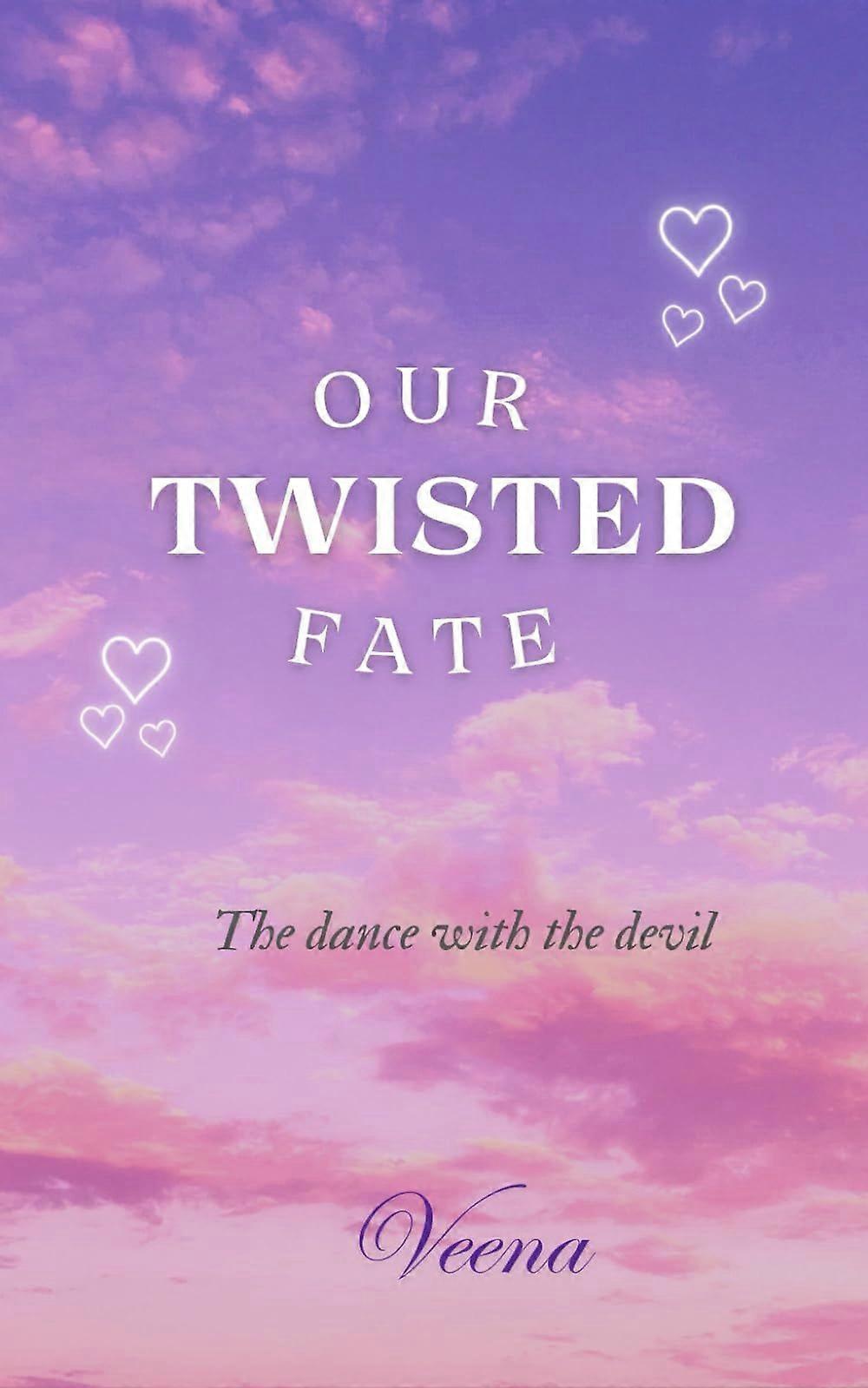 Our twisted fate the dance with the devil