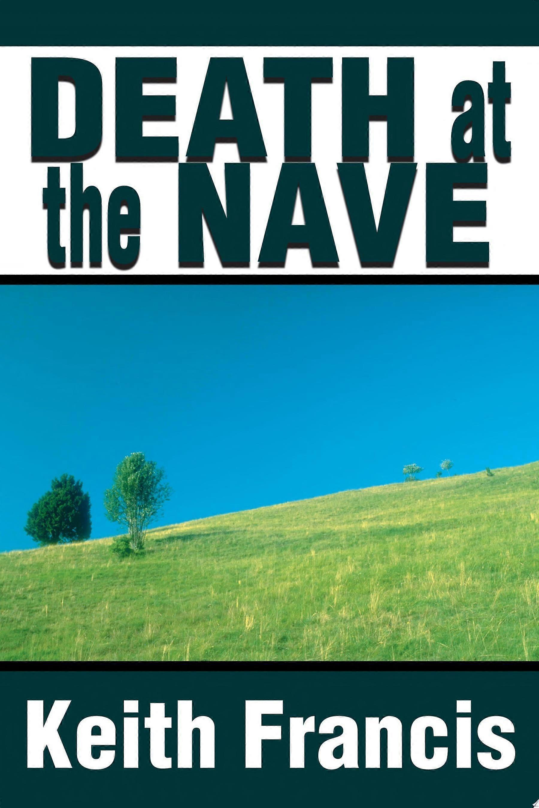 Death at the nave