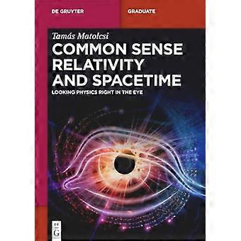 Relativitätstheorie und Raumzeit im Alltag: Der Physik direkt ins Auge blicken