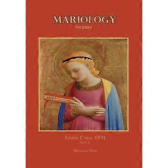 Mariology Vol. 1 - Carol, OFM, Juniper - Hardcover - en Book