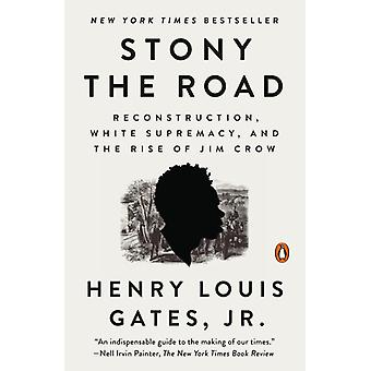 Stony The Road - Henry Louis Jr Gates