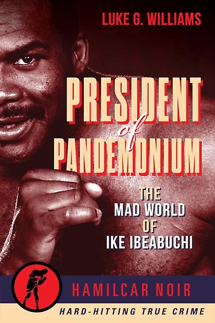 Prezident Pandemonia - Luke G. Williams
