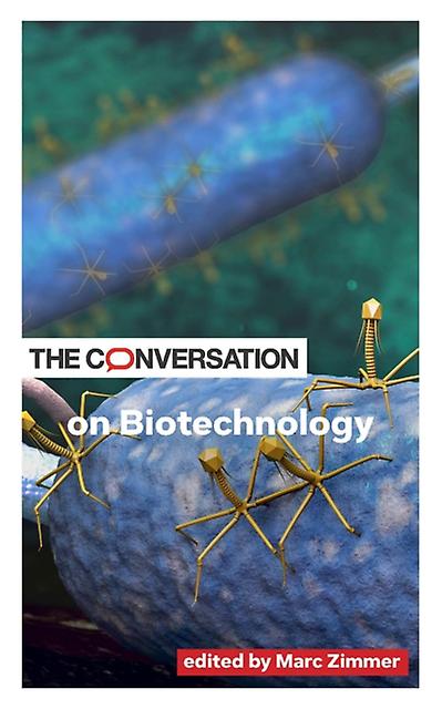The Conversation On Biotechnology Paperback Book