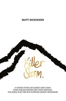 Killer Storm - Matt Dickinson