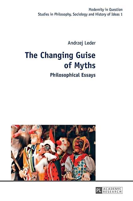 The Changing Guise Of Myths by Andrzej Leder Paperback Book