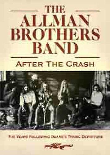 The Allman Brothers After the Crash DVD (2016) The Allman Brothers Band cert E - Region 2