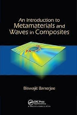 An Introduction to Metamaterials and Waves in Composites