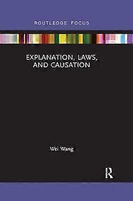 Explanation Laws and Causation