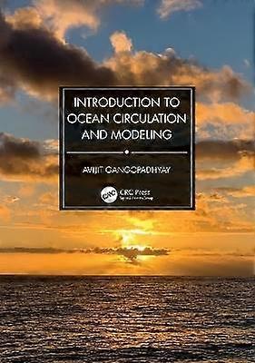 Introduction to Ocean Circulation and Modeling