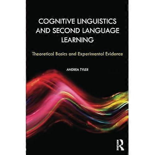 Cognitive Linguistics and Second Language Learning