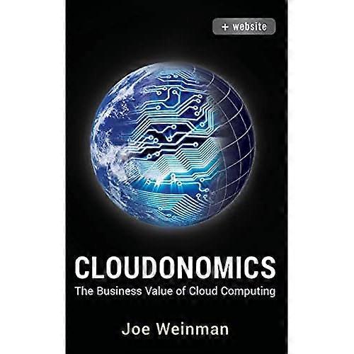 Cloudonomics, + Website: De Business Value van Cloud Computing