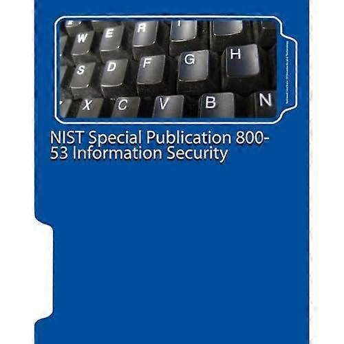 Nist Special Publication 800-53 Information Security